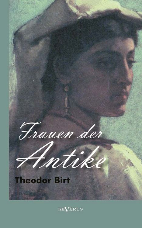 Produktbild: Birt, T: Frauen der Antike