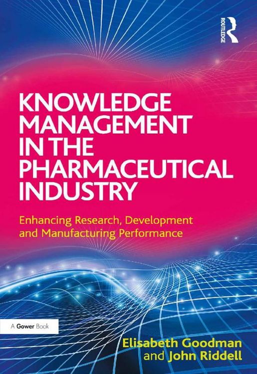Produktbild: Knowledge Management in the Pharmaceutical Industry