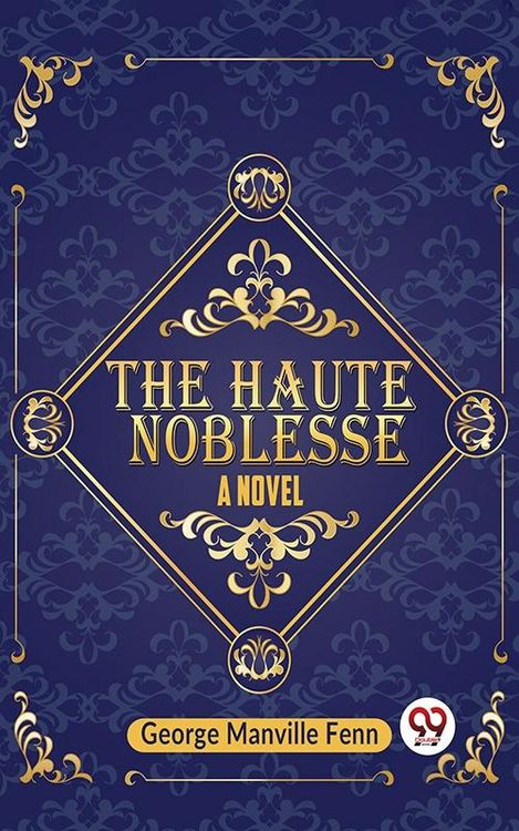Produktbild: Haute Noblesse A Novel