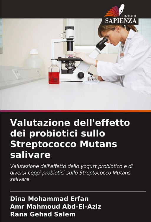 Produktbild: Valutazione dell'effetto dei probiotici sullo Streptococco Mutans salivare