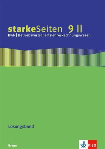 Produktbild: starkeSeiten BwR - Betriebswirtschaftslehre/Rechnungswesen 9 II. Ausgabe Bayern Realschule