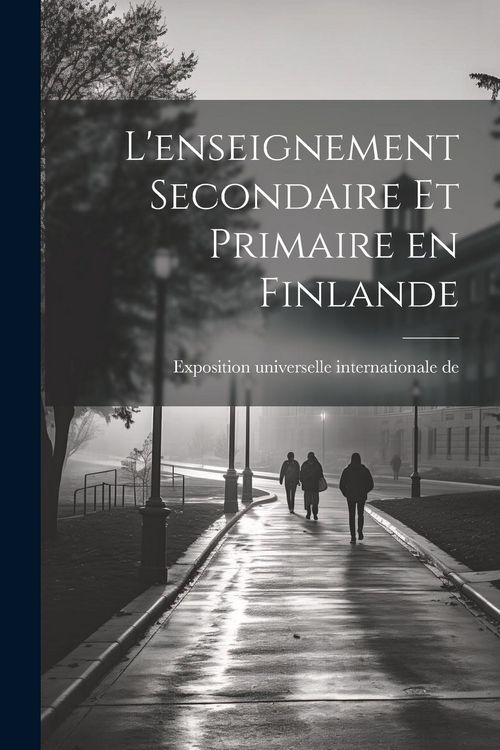 Produktbild: L'enseignement secondaire et primaire en Finlande