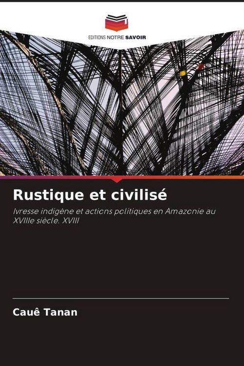 Produktbild: Rustique et civilis&eacute;