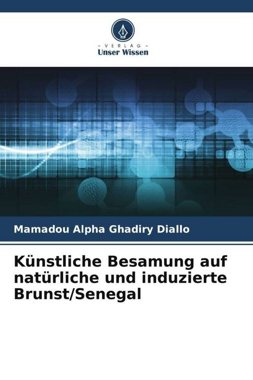 Produktbild: K&uuml;nstliche Besamung auf nat&uuml;rliche und induzierte Brunst/Senegal