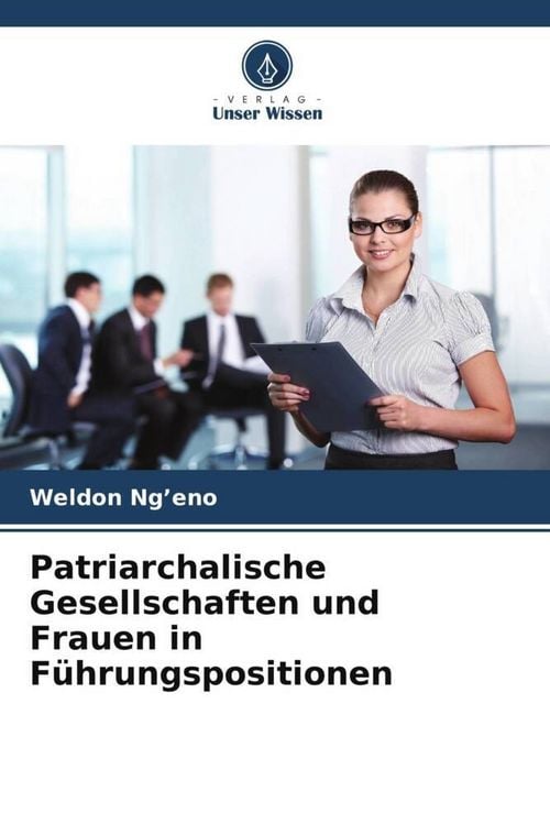 Produktbild: Patriarchalische Gesellschaften und Frauen in F&uuml;hrungspositionen