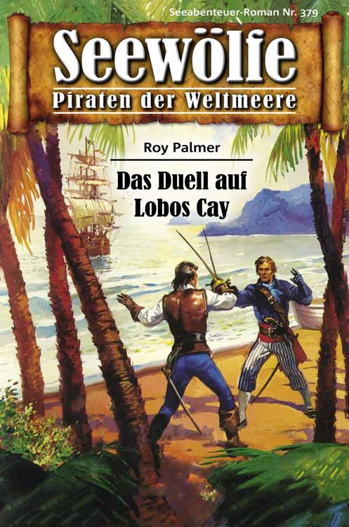 Bild vom Artikel Seewölfe - Piraten der Weltmeere 379 vom Autor Roy Palmer