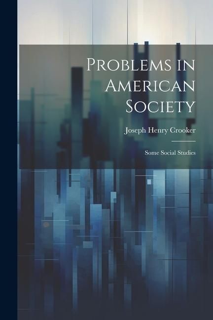 Produktbild: Problems in American Society: Some Social Studies