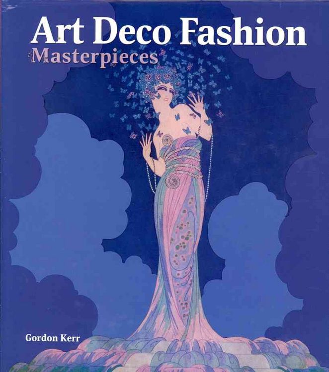 Produktbild: Kerr, G: Art Deco Fashion Masterpieces