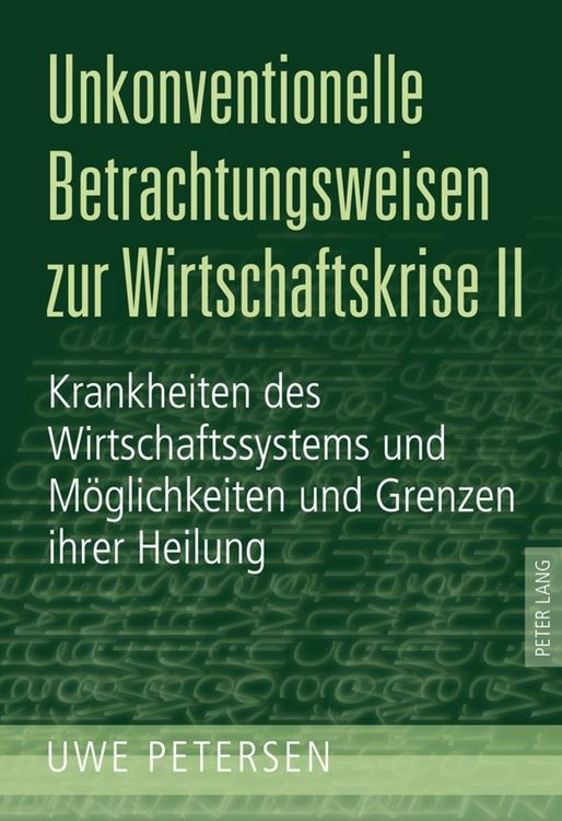 Produktbild: Unkonventionelle Betrachtungsweisen zur Wirtschaftskrise II