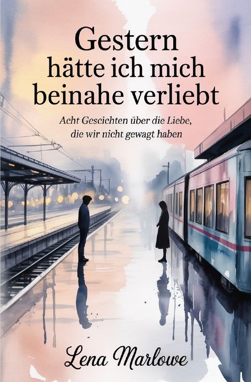 Produktbild: Gestern h&auml;tte ich mich beinahe verliebt