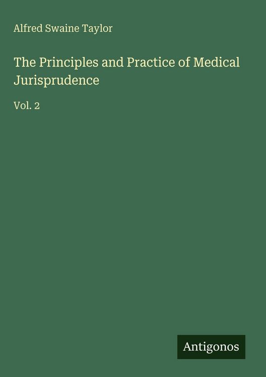 Produktbild: The Principles and Practice of Medical Jurisprudence