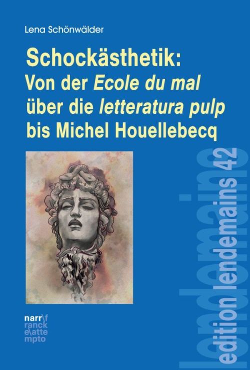 Produktbild: Schock&auml;sthetik: Von der Ecole du mal &uuml;ber die letteratura pulp bis Michel Houellebecq