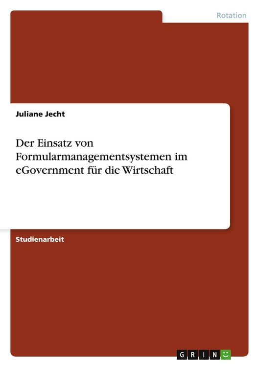 Produktbild: Der Einsatz von Formularmanagementsystemen im eGovernment f&uuml;r die Wirtschaft