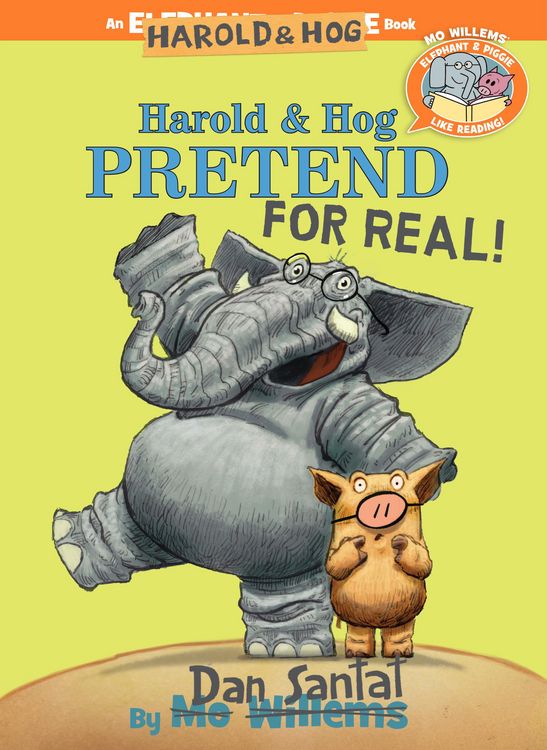 Produktbild: Harold & Hog Pretend for Real!-Elephant & Piggie Like Reading!