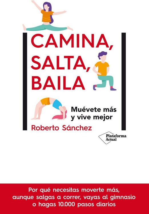 Produktbild: Camina, salta, baila : mu&eacute;vete m&aacute;s y vive mejor