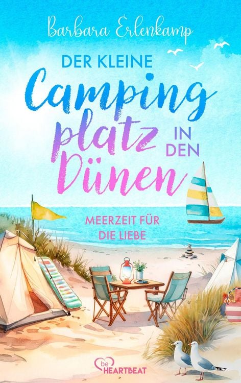 Produktbild: Der kleine Campingplatz in den D&uuml;nen: Meerzeit f&uuml;r die Liebe