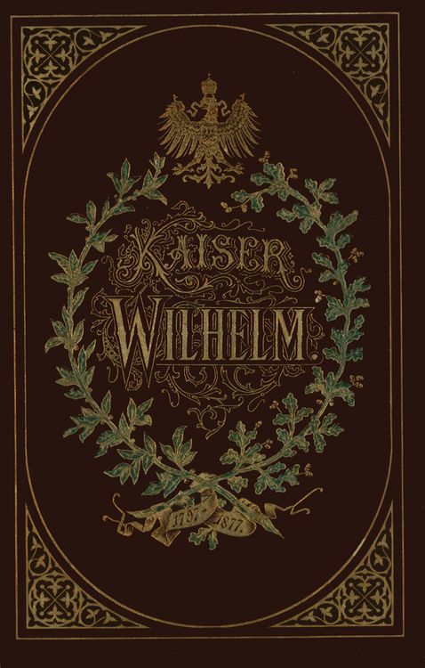 Produktbild: Kaiser Wilhelm 1797&ndash;1877