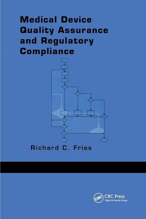 Produktbild: Medical Device Quality Assurance and Regulatory Compliance