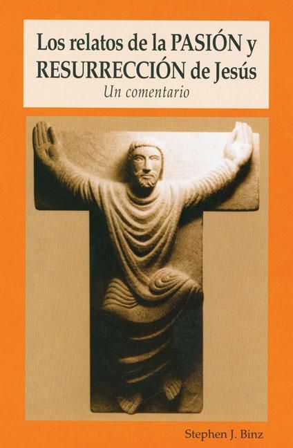 Produktbild: Los Relatos de la Pasi&oacute;n Y Resurrecci&oacute;n de Jes&uacute;s