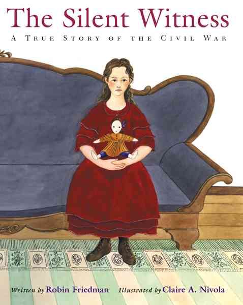 Produktbild: The Silent Witness: A True Story of the Civil War