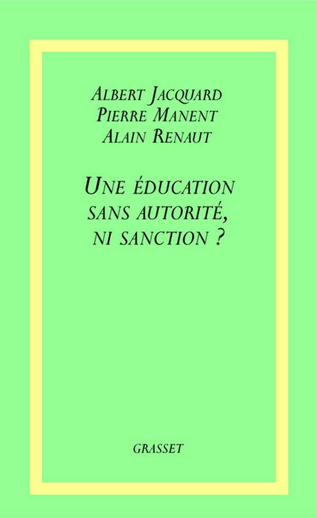 Produktbild: Une &eacute;ducation sans autorit&eacute;, ni sanction ?