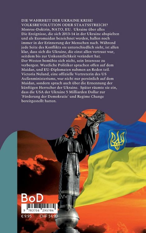 Produktbild: Die Wahrheit der Ukraine Krise! Volksrevolution oder Staatsstreich?
