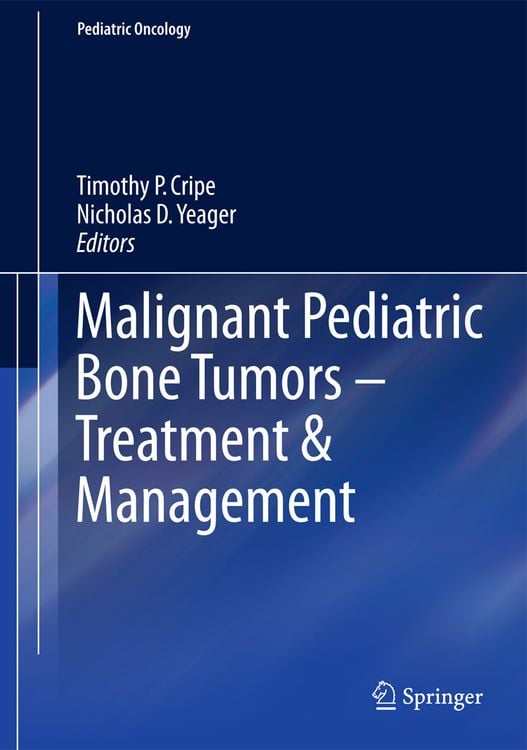 Produktbild: Malignant Pediatric Bone Tumors - Treatment & Management