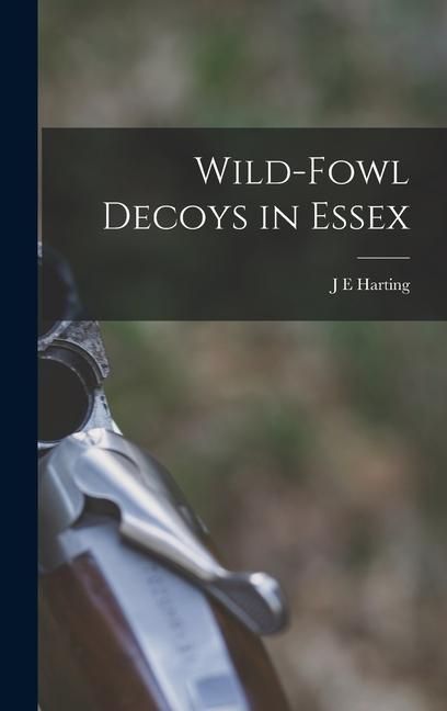 Produktbild: Wild-fowl Decoys in Essex