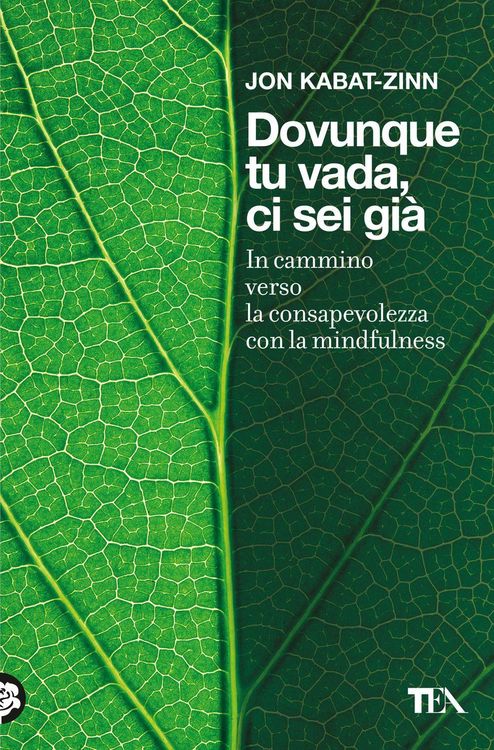 Produktbild: Dovunque tu vada ci sei gi&agrave;. In cammino verso la consapevolezza con la mindfulness