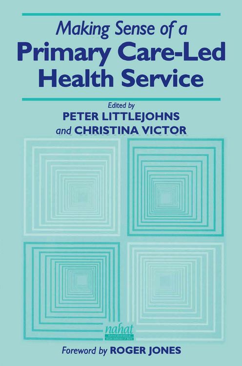 Produktbild: Making Sense of a Primary Care-Led Health Service