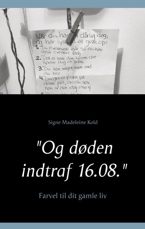 Produktbild: "Og d&oslash;den indtraf 16.08."
