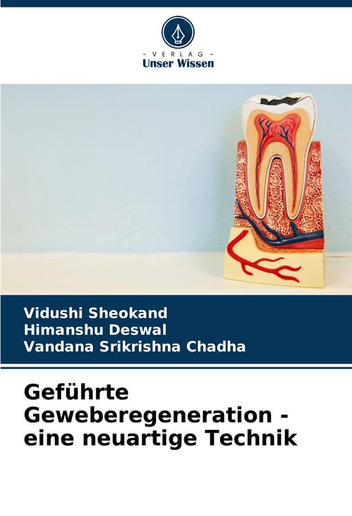 Produktbild: Gef&uuml;hrte Geweberegeneration - eine neuartige Technik
