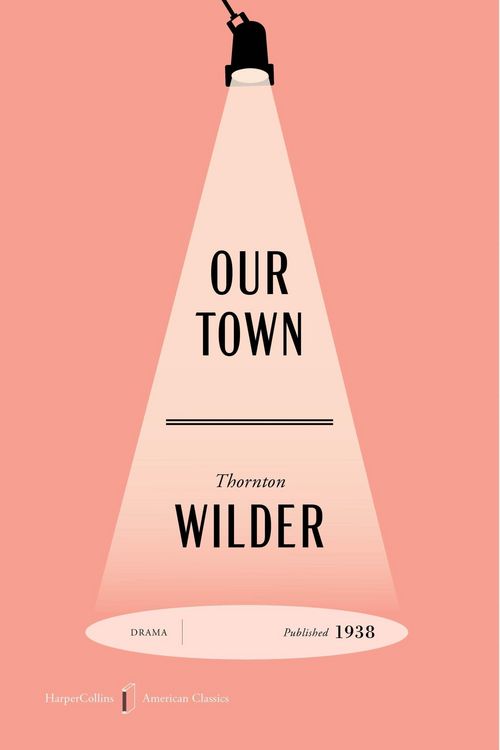 Produktbild: Our Town American Classics Edition