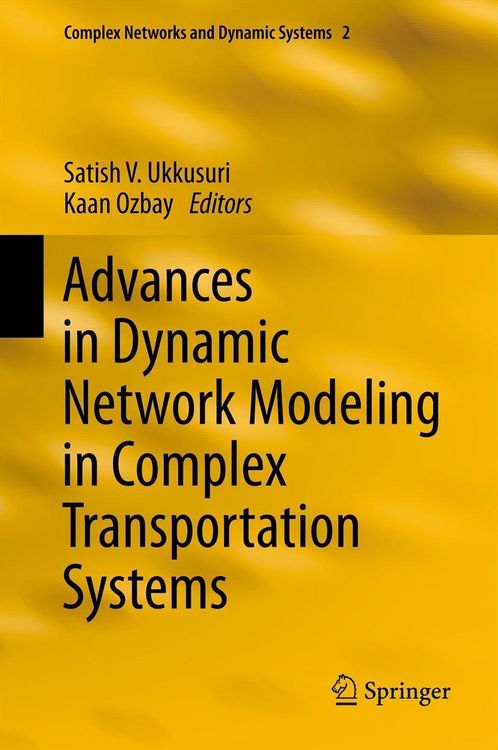 Produktbild: Advances in Dynamic Network Modeling in Complex Transportation Systems
