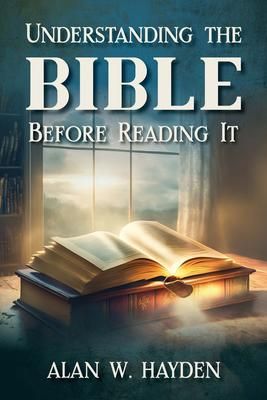 Produktbild: Understanding the Bible Before Reading It
