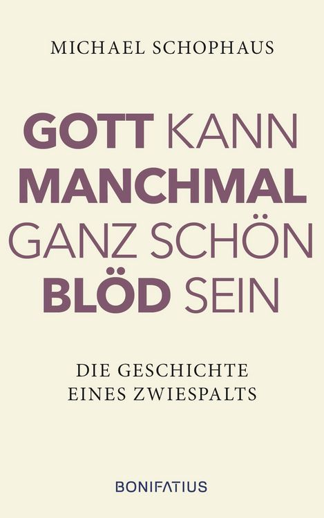 Produktbild: Gott kann manchmal ganz sch&ouml;n bl&ouml;d sein