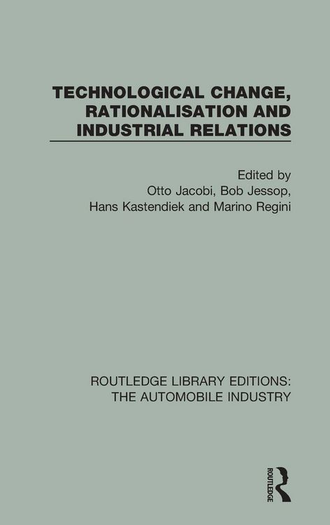 Produktbild: Technological Change, Rationalisation and Industrial Relations