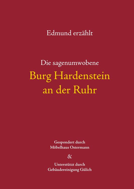 Produktbild: Die sagenumwobene Burg Hardenstein an der Ruhr