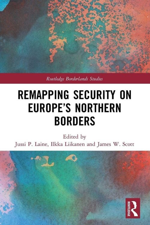 Produktbild: Remapping Security on Europe's Northern Borders