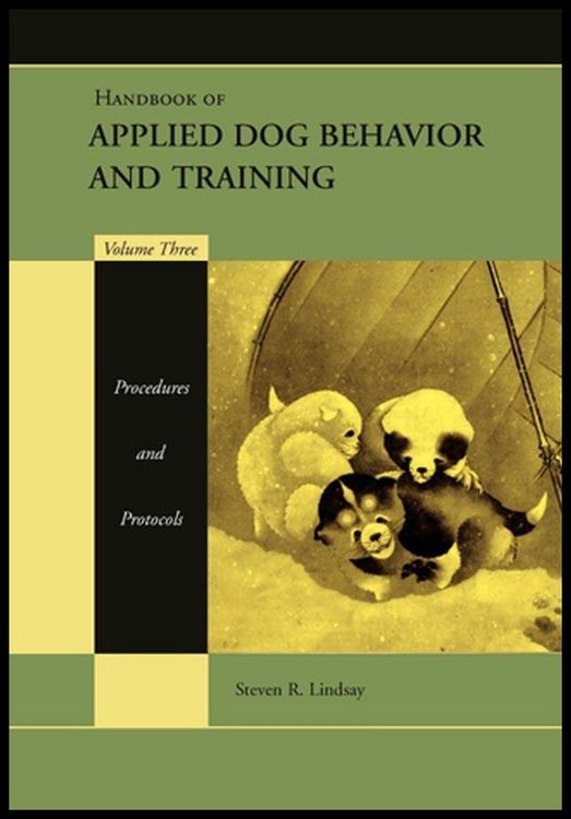 Produktbild: Handbook of Applied Dog Behavior and Training, Procedures and Protocols
