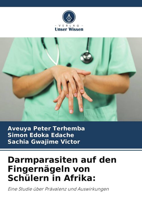 Produktbild: Darmparasiten auf den Fingern&auml;geln von Sch&uuml;lern in Afrika: