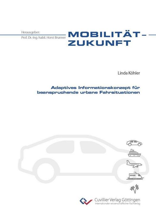 Produktbild: Adaptives Informationskonzept f&uuml;r beanspruchende urbane Fahrsituationen