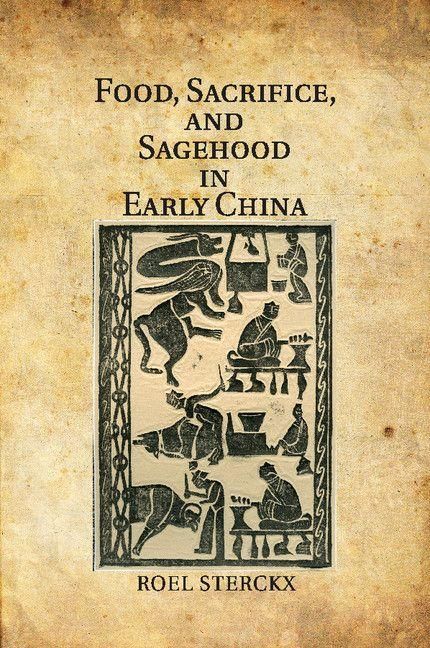 Produktbild: Food, Sacrifice, and Sagehood in Early China
