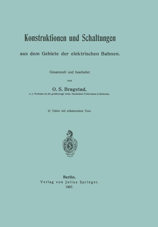 Produktbild: Konstruktionen und Schaltungen aus dem Gebiete der elektrischen Bahnen