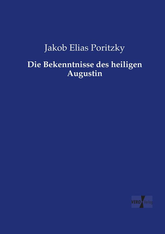 Produktbild: Die Bekenntnisse des heiligen Augustin