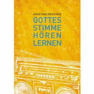 Produktbild: Gottes Stimme h&ouml;ren lernen