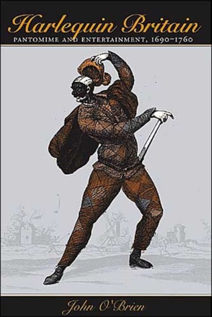 Produktbild: Harlequin Britain: Pantomime and Entertainment, 1690-1760