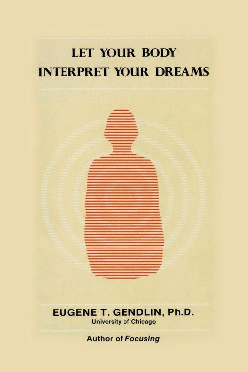 Produktbild: Let Your Body Interpret Your Dreams