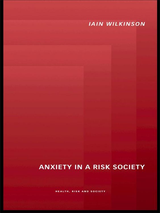 Produktbild: Anxiety in a 'Risk' Society