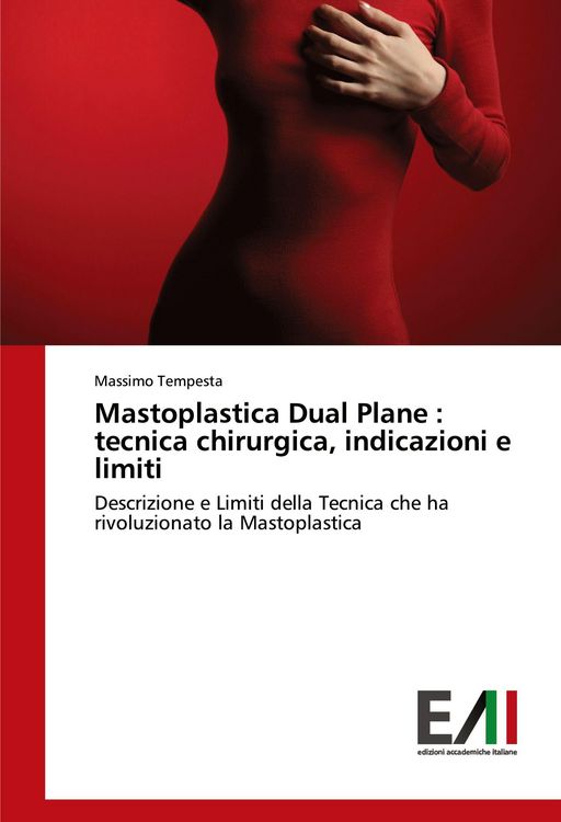 Produktbild: Mastoplastica Dual Plane : tecnica chirurgica, indicazioni e limiti